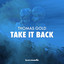 Take It Back (To The Oldschool) - Extended Mix
