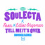 Tell Me It's Over - Howden Remix