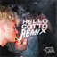Hello Cotto - Remix