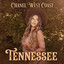 Chanel West Coast - Tennessee