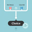 Choice