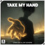 Take My Hand - Extended Mix