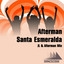 Santa Esmeralda - JL & Afterman Mix