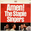 AMEN - STAPLE SINGERS