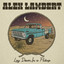 Alex Lambert - Lay Down In A Pickup
