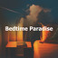 Bedtime Paradise cover