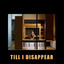 Till I Disappear cover