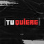 Tu Quiere cover