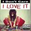 I Don't Care — I Don't Care (Hot Mouth Remix) cover art