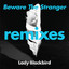 Beware The Stranger - Matthew Herbert's Wanted Remix