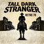 Retro 78 - Tall Dark Stranger