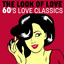 The Look of Love: 60's Love Classics cover