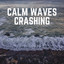 Calm Waves Crashing cover