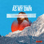 As My Own cover