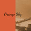 Orange Sky