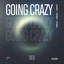 Going Crazy