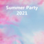 Summer Party 2021 cover