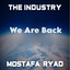 mostafa ryad — The Industry - We Are Back, Pt.6 cover art