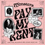 pay my rent - The Monsters