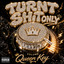 Queen Key - Turnt S**t Only