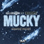 Mucky - Kensei Remix artwork
