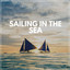 Sailing in the Sea cover