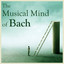 The Musical Mind of Bach cover