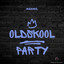 OLDSKOOL PARTY