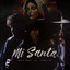 Rafa Púas, Juan Cid - Mi Santa