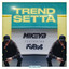 Trend Setta