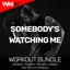 Somebody's Watching Me - Workout Remix 132 Bpm