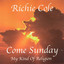 Come Sunday - My Kind of Religion cover