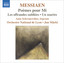 Messiaen, O.: Poemes Pour Mi / Les Offrandes Oubliees / Un Sourire cover
