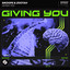 Giving You - Extended Mix
