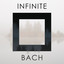 Infinite Bach cover