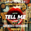TELL ME - Quentin Harris Re-Production