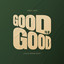 Good To Be Good