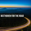 Beethoven For The Road cover