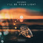 I'll Be Your Light - Extended Mix