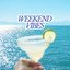 weekend vibes cover