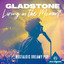 Can't Stop the Music - Gladstone