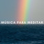 Música Para Meditar: Sonidos Serenos Del Mar Para Meditar Durante Horas cover