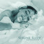 Serene Sleep and Relaxation: Soothe Your Mind and Fall Asleep Fast cover