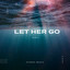 Let Her Go - Remix cover