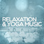 Relaxation & Yoga Music cover
