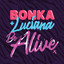 Be Alive