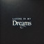 Laying In My Dreams