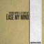 Ease My Mind