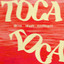 Sistek, Morry & Fly Project — Toca Toca (Extended) cover art