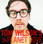 Tom Wilson's Planet Love cover